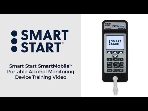 Smart Start SmartMobile™ Portable Alcohol Monitoring Device Training Video